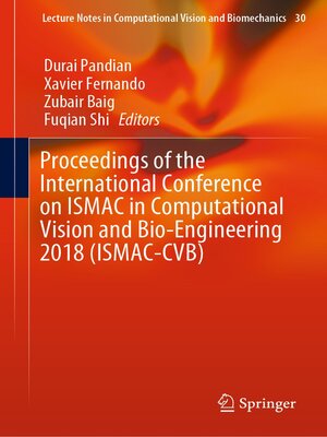 cover image of Proceedings of the International Conference on ISMAC in Computational Vision and Bio-Engineering 2018 (ISMAC-CVB)